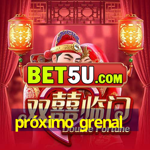 próximo grenal